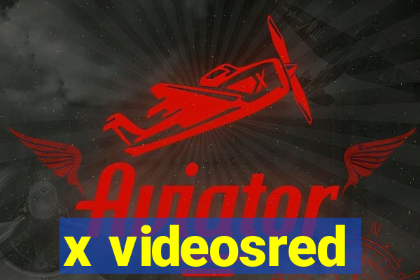 x videosred